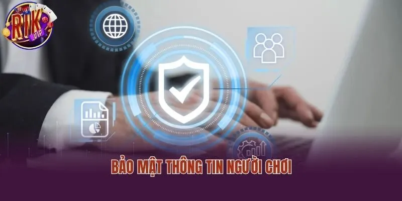 Bảo mật thông tin người chơi