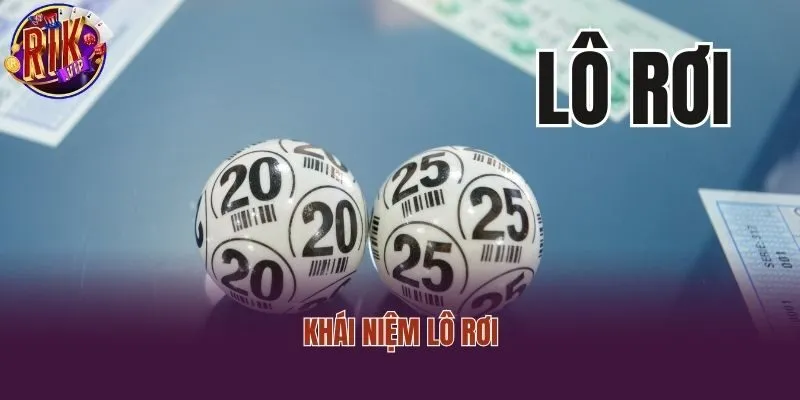 Khái niệm lô rơi