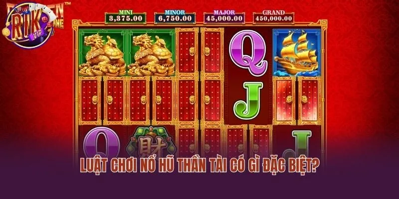 Luật chơi Nổ Hũ Thần Tài có gì đặc biệt?