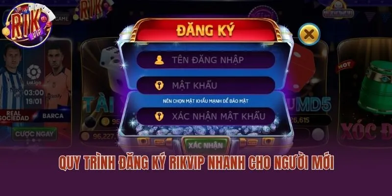 Quy trình đăng ký Rikvip nhanh cho người mới