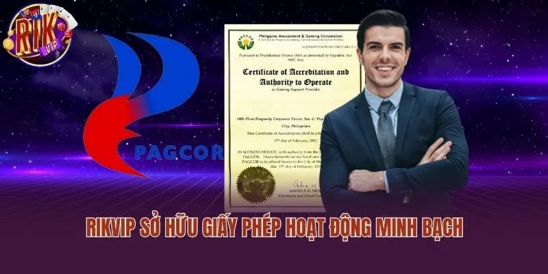 Rikvip sở hữu giấy phép hoạt động minh bạch